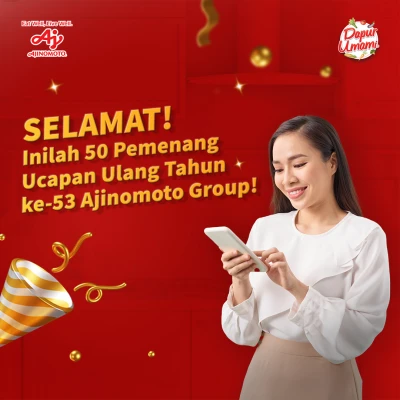 PEMENANG UCAPAN ULANG TAHUN KE-53 AJINOMOTO GROUP
